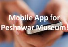Smartphone app launched by Peshawar Museum