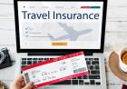 Why Travel Insurance is a Must-Have for Any Traveler