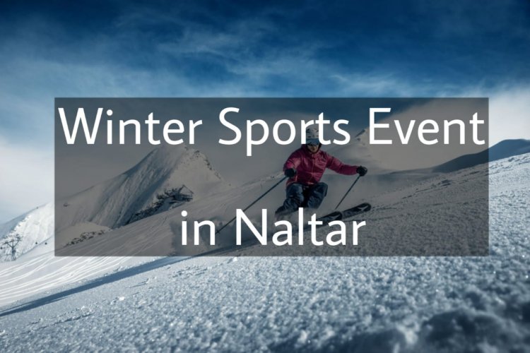 Winter Sports Event in Naltar